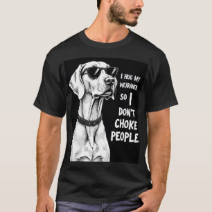 T-shirt Je serre mon Weimaraner dans mes bras pour ne pas