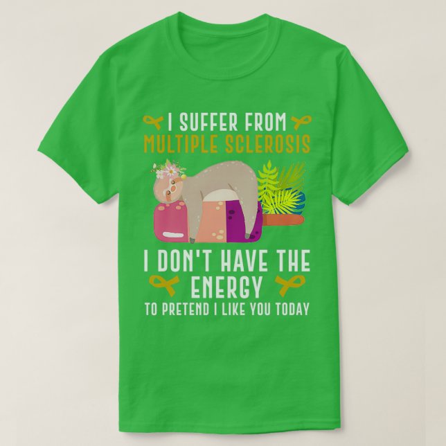 T-shirt Je souffre de sclérose en plaques (Design devant)