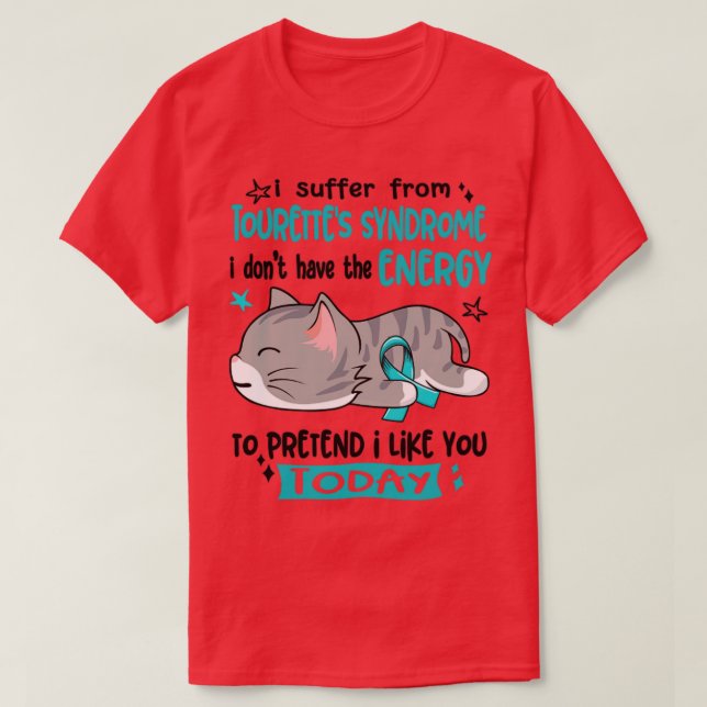T-shirt Je Souffre Du Syndrome Des Tourettes Je N'Ai Pas L (Design devant)