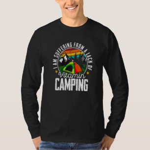 T-shirt Je Souffre D'Un Manque De Camp De Camping De Vitam