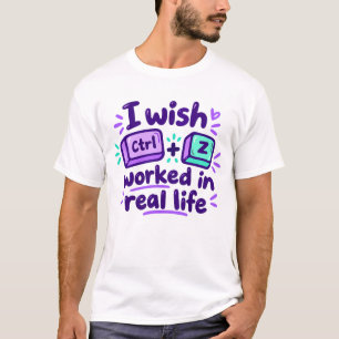 T-shirt Je souhaite que Ctrl Z fonctionne dans la vraie vi