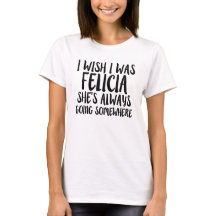 Je souhaite que j'aie été chemise secondaire drôle
