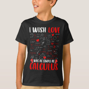 T-shirt Je souhaite que l'amour soit aussi simple que le c