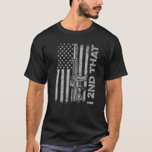 T-shirt Je soutiens ce deuxième amendement Pro arme patrio