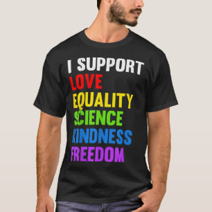T-shirt Je soutiens l'égalité de l'amour Science Droits de
