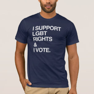 T-SHIRT JE SOUTIENS LES DROITS LGBT ET JE VOTE