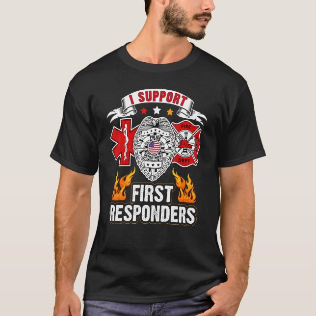 T-shirt Je soutiens les premiers intervenants Police Fire  (Devant)