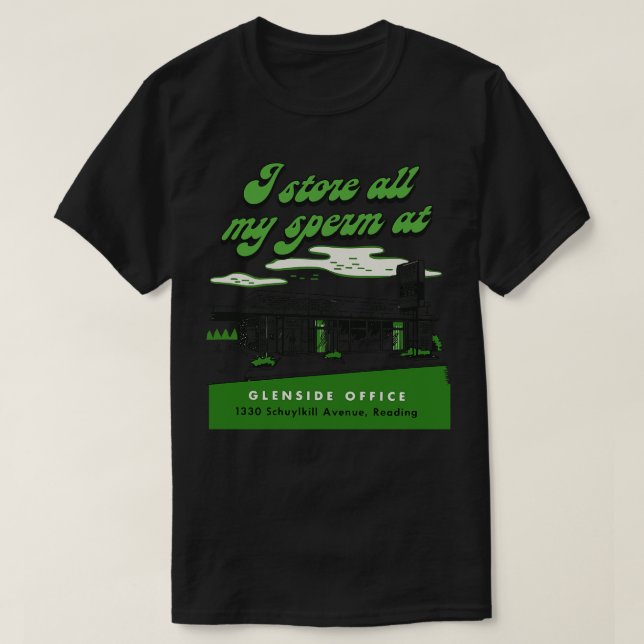 T-shirt Je Stocke Tout Mon Sperme À (Design devant)