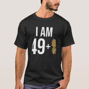 T-shirt Je Suis 49   1 Ananas 50 Ans Swinger 50E Bi
