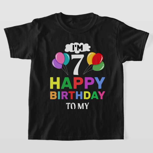 T-shirt Je suis 7 Joyeux anniversaire à moi Célébrer avec  (Poser)