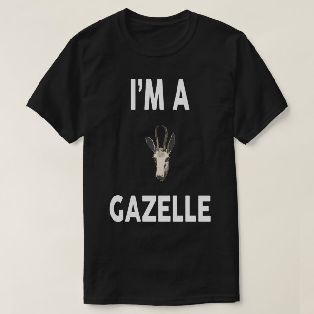 T-shirt Je suis A GAZELLE Design Drôle GAZELLE (Design devant)