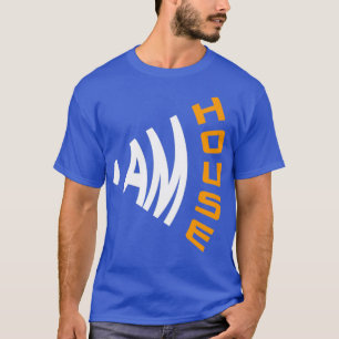 T-shirt Je suis à la maison 