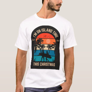 T-shirt "Je suis à l'heure de l'île ce Noël."