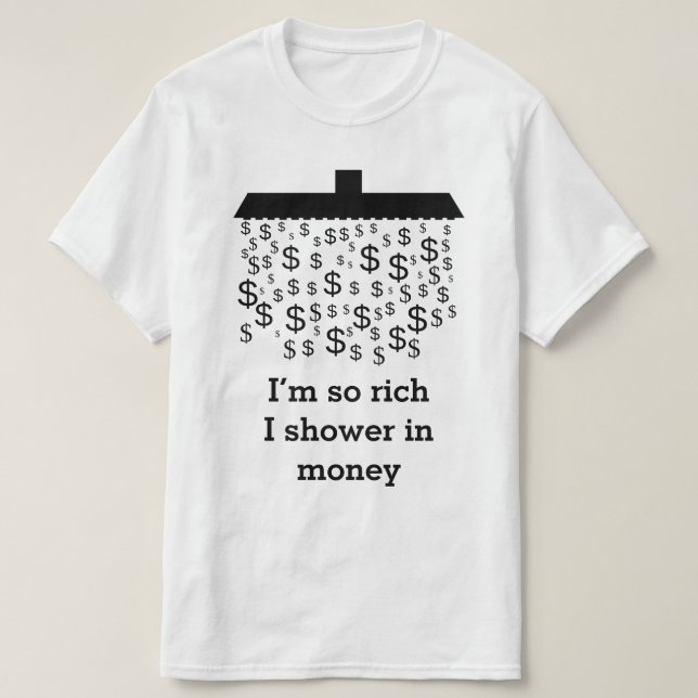 T-shirt "Je suis ainsi des riches que je verse en argent" (Design devant)