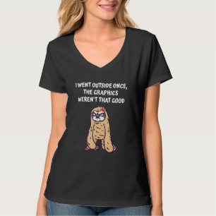 T-shirt Je suis allé à l'extérieur les graphismes n'étaien