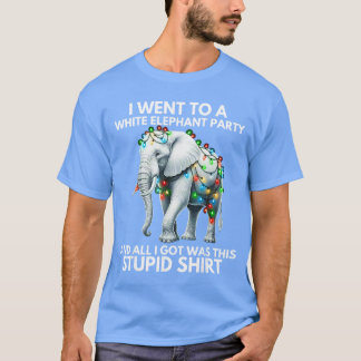 T-shirt Je suis allé à une fête d'éléphant blanc tout ce q