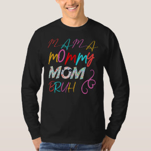 T-shirt Je Suis Allé De Maman À Maman À Maman À Bruh Mère