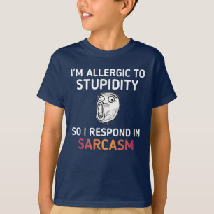 T-shirt Je suis Allergique À La Stupidité Alors Je Répo