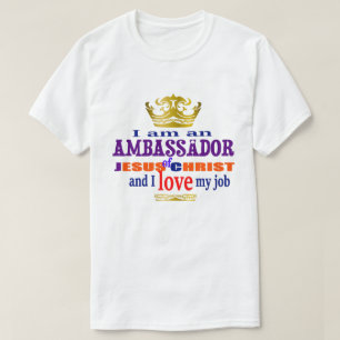T-shirt Je Suis Ambassadeur De Jésus Christ Christian T-Sh