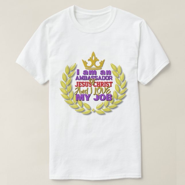 T-shirt Je Suis Ambassadeur De Jésus Christ Christian T-Sh (Design devant)
