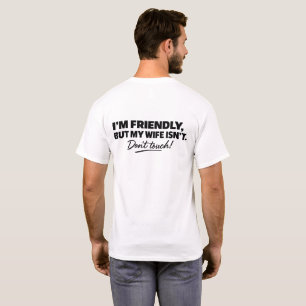T-shirt Je Suis Amical Mais Mon Épouse N'Est Pas Drôle Mar