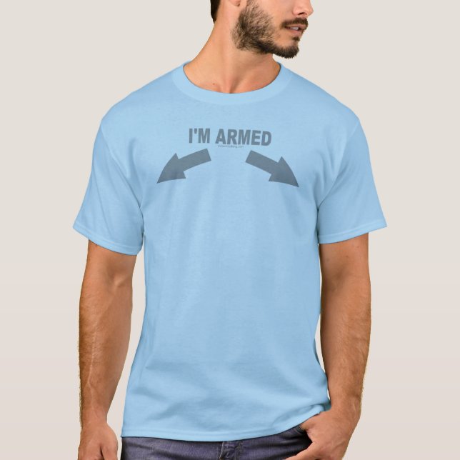 T-shirt Je suis armé (Devant)