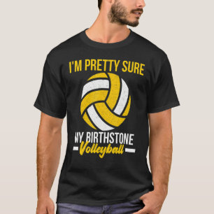 T-shirt Je suis assez sûr que ma ceinture de volley-ball s