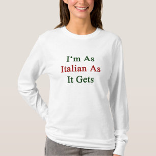 T-shirt Je suis aussi italien qu'il obtient