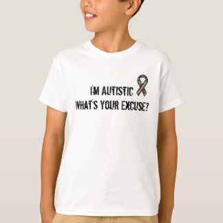 T-shirt Je suis autiste, ce qui est votre pièce en t