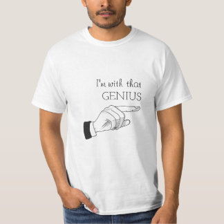 T-shirt Je suis avec ce génie