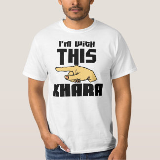 T-shirt Je suis avec ce Khara