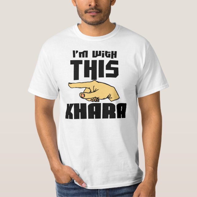 T-shirt Je suis avec ce Khara (Devant)