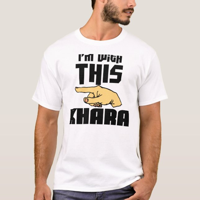 T-shirt Je suis avec ce Khara (Devant)