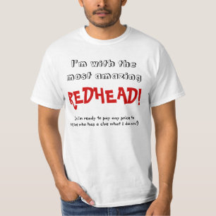 T-shirt Je suis avec le ROUX le plus extraordinaire !
