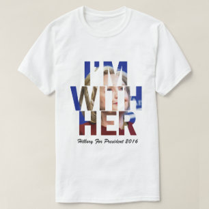 T-shirt Je suis avec sa Hillary Clinton