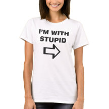 Je suis avec stupide