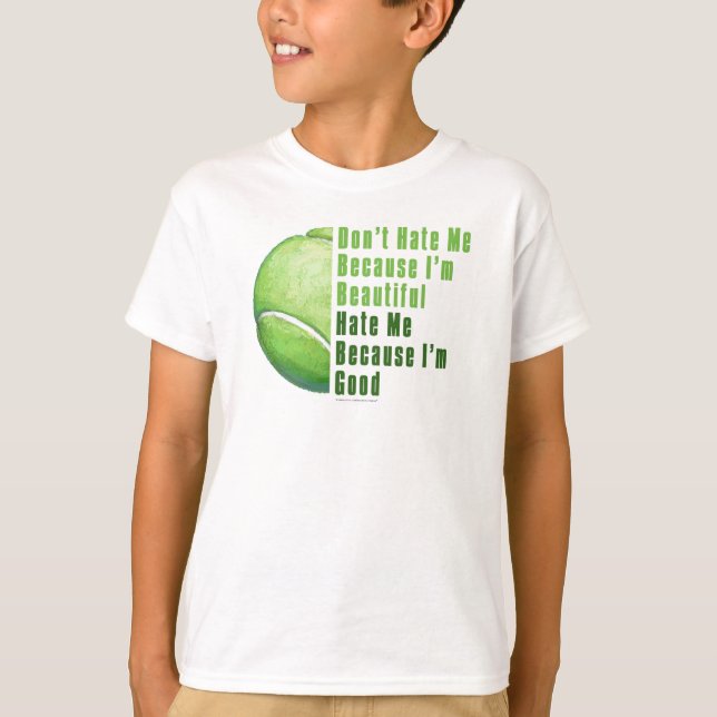 T-shirt Je Suis Beau Je Suis Bon Bal De Tennis (Devant)