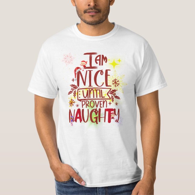 T-shirt Je Suis Bien Jusqu'À Ce Que Proven Naughty (Devant)