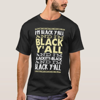 T-shirt Je suis Black Ya'll