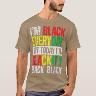 T-shirt Je suis Blackity Black African American Men Femmes