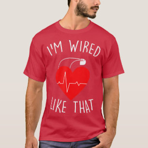 T-shirt Je suis câblé comme casquette CIM chirurgie Cardia