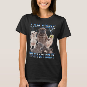 T-shirt Je suis capable de laver mon ventre Drôle de chien