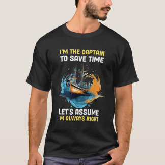 T-shirt Je Suis Capitaine Pour Économiser Du Temps Supposo