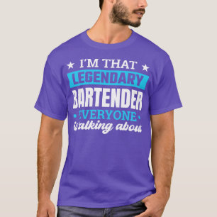 T-shirt Je Suis Ce Barman Légendaire Dont Tout Le Monde Pa