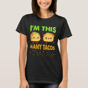 T-shirt Je suis ce beaucoup de Tacos deuxième anniversaire