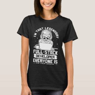 T-shirt Je suis ce développeur légendaire de pile complète