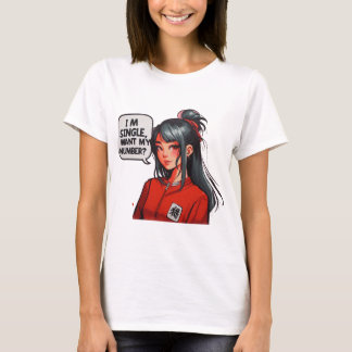 T-shirt Je suis célibataire, vous voulez mon numéro ? Dame
