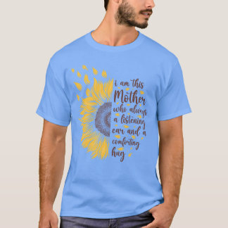 T-shirt Je suis cette mère motivation cadeau de tournesol