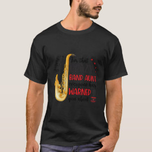 T-shirt Je Suis Cette Tante De Bande De Fous Marching