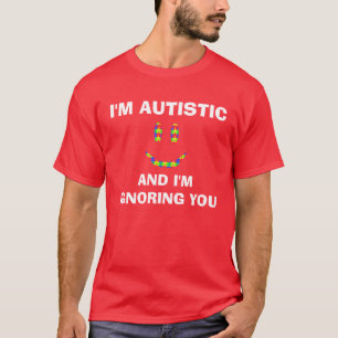 T-shirt Je suis chemise autiste